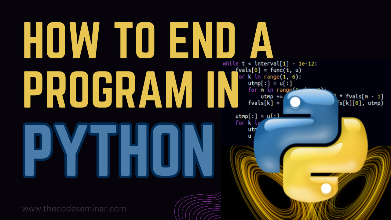 how to end a program in python