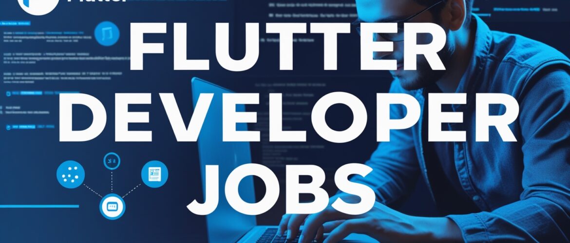 Flutter Developer Jobs