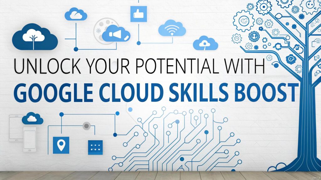 Google Cloud Skills Boost